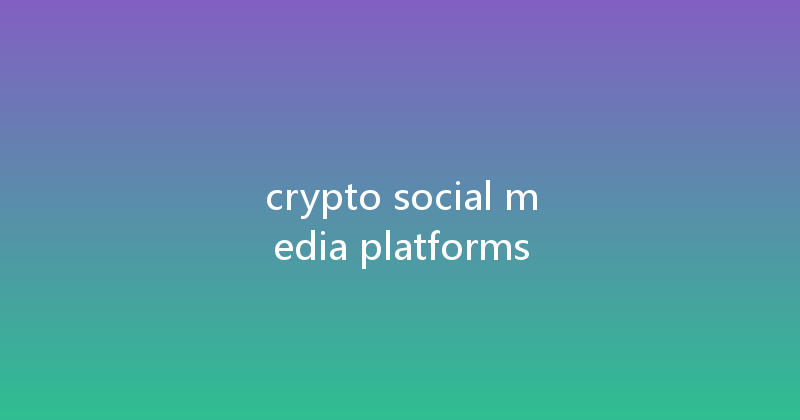 crypto social media platforms 